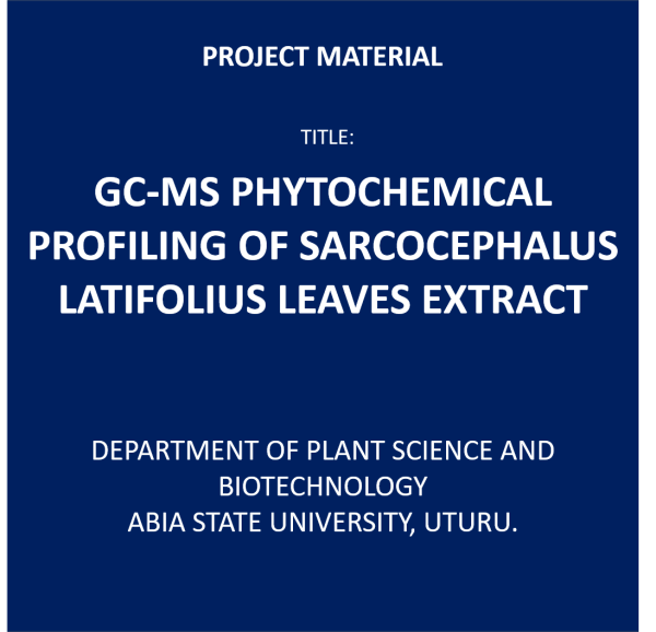 GC-MS PHYTOCHEMICAL PROFILING OF SARCOCEPHALUS LATIFOLIUS LEAVES EXTRACT
