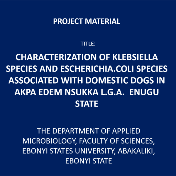 Characterization of Klebsiella Species and Escherichia.Coli Species Associated with Domestic Dogs