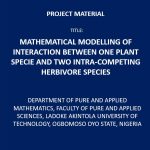 Mathematical Modelling of Interaction Between One Plant Specie and Two Intra-Competing Herbivore Species