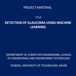 DETECTION OF GLAUCOMA USING MACHINE LEARNING