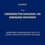 CRONOBACTER SAKAZAKII: AN EMERGING PATHOGEN