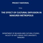 The Effect of Cultural Diffusion in Makurdi Metropolis