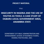 Insecurity in Nigeria and the Use of Youths as Tools