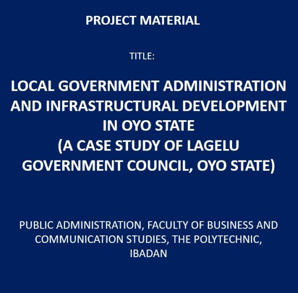 Local Government Administration and Infrastructural Development in Oyo State