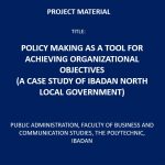Policy Making as a Tool for Achieving Organizational Objectives