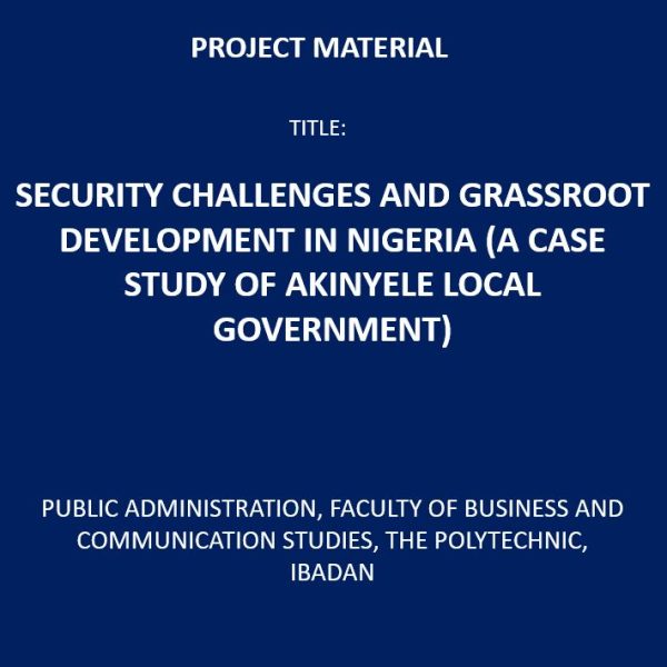 Security Challenges and Grassroot development in Nigeria