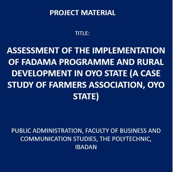 Assessment of the Implementation of FADAMA Programme and Rural Development in Oyo State