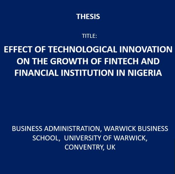 Effect of Technological Innovation on the Growth of Fintech and Financial Institution in Nigeria