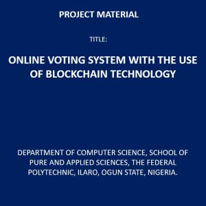 Online Voting System with the Use of Blockchain Technology