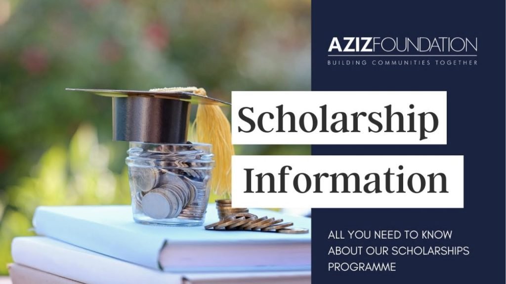 2026 Aziz Foundation Scholarship in UK | Fully Funded